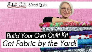 How to match YOUR fabric in a 3-Yard Quilt!