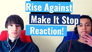 Rise Against - Make It Stop(September's Children) | Reaction
