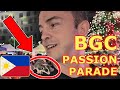 🇵🇭 WARNING: The WORST BGC PASSIONFEST Parade Video You Will Ever Watch!