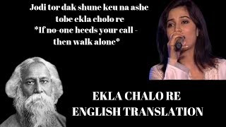 Shreya Ghoshal : Ekla Chalo Re with English Translation : Rabindra Sangeet