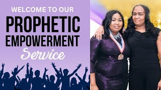 PROPHETIC EMPOWERMENT GATHERING