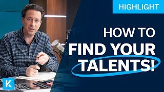 How To Find Your Talents!