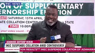 Journalists' Hangout / INEC Suspends Collation Of Adamawa Guber Rerun Amid Controversy