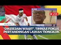 [FULL] Manajer Timnas Ungkap Kondisi Pemain Usai Lawan Bahrain-Persiapan Jelang Lawan Tiongkok