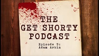 Get Shorty Podcast: Episode 9 with Adam Arkin I EPIX