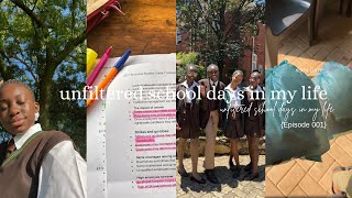 Unfiltered School Days In My Life ||Episode 001|South African YouTuber