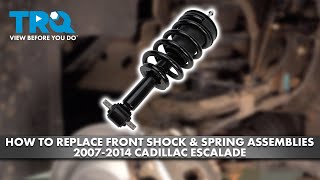 How to Replace Front Shock & Spring Assemblies 2007-2014 Cadillac Escalade