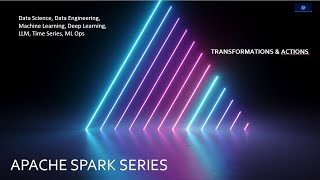 Apache Spark Series | Spark Transformations & Actions | Lazy & Eager Execution |Spark Tutorial