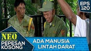 Ada Manusia Lintah Darat – Neo Pepesan Kosong Eps 120