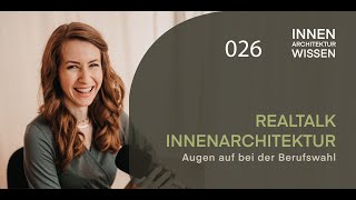 Innenarchitektur - Augen auf bei der Berufswahl | Realtalk