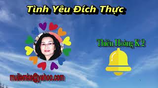 Tình Yêu Đích Thực/ Vũ Phi/ Diễn Đọc Thiên Hoàng