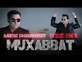 kazbek mirza ft ajiniyaz xojambergenov muxabbat Әжинияз Хожамбергенов ft Казбек Мырза Мухаббат