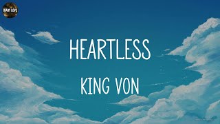 King Von - Heartless (Lyrics) | Lil Tjay, Lil Baby,  Lil Durk , G herbo,... (MIX LYRICS)