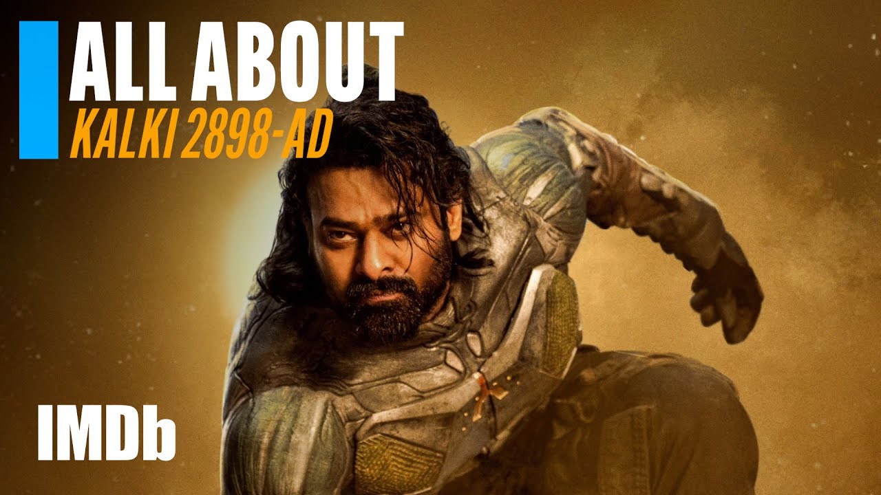 All About 'Kalki 2898-AD' Starring Prabhas, Deepika Padukone, Amitabh ...