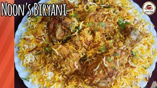 Noon's Biryani | Hyderabadi Noon's Biryani Recipe | Hyderabadi biryani | Hyderabadi Chicken biryani