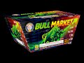 Bull Market By Brothers Fireworks