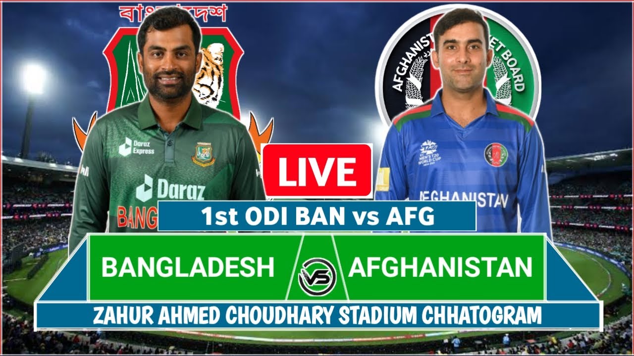 Bangladesh Vs Afghanistan 1st ODI Live Scores | BAN Vs AFG 1st ODI Live ...