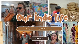 Our India Life - Fort Cochin Kerala