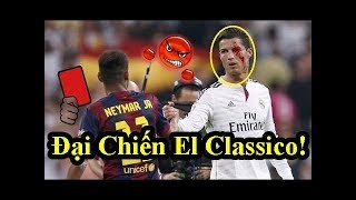 Đại Chiến El Clásico - Kinh Điển Real Madrid vs Barcelona - Messi đối đầu Ronaldo || Bóng Đá Cười