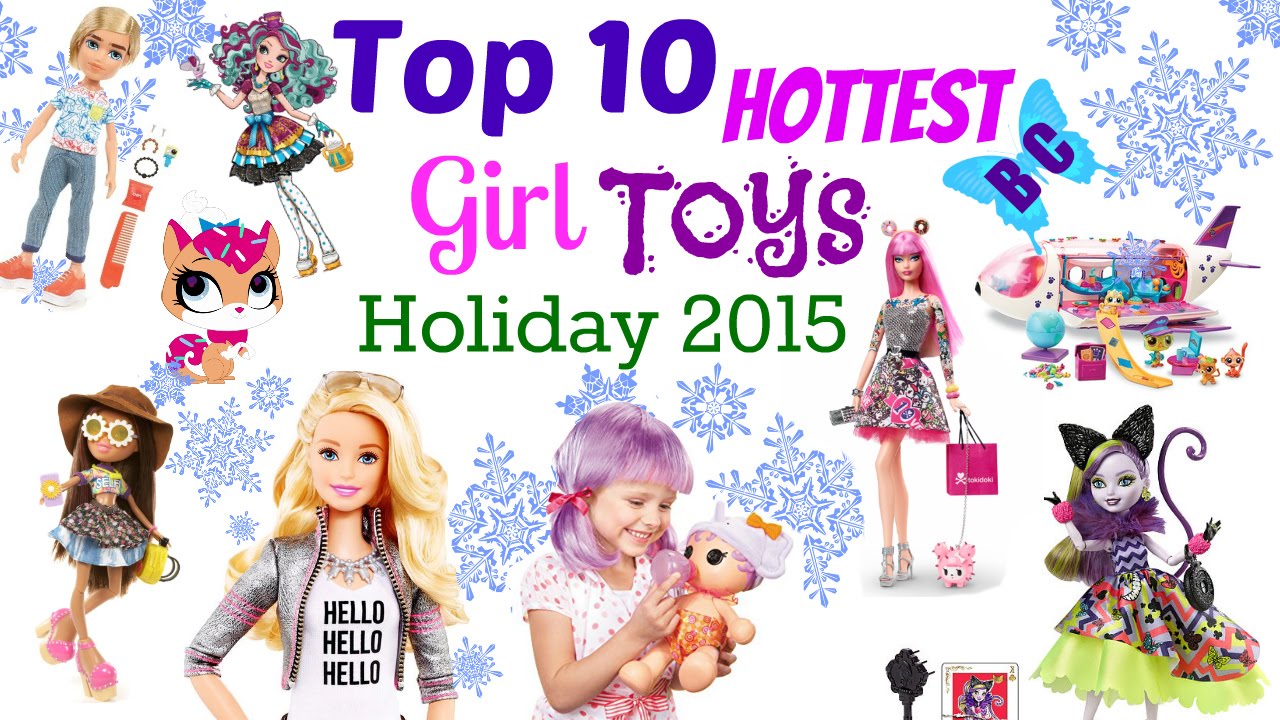 Buterflycandy's Top 10 HOTTEST Girl Toy Brands For This Holiday Season ...