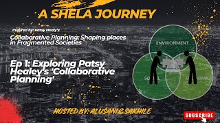Episode 1: Exploring Patsy Healey's 'Collaborative Planning'