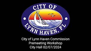 02/07/2025 City of Lynn Haven Commission Workshop