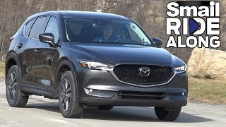 2018 Mazda CX-5 Grand Touring Premium - Review and Test Drive - Smail Ride Along