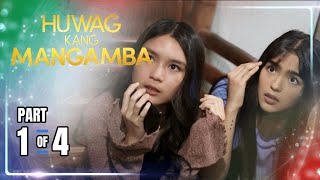 Huwag Kang Mangamba | Episode 31 (1/4) | February 17, 2025