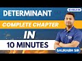 DETERMINANT In 10 Minutes | Class 12 Mindmap Series By Saurabh Sir