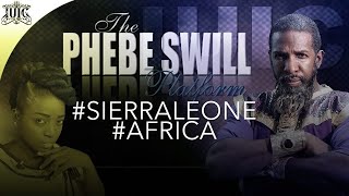 #IUIC | THE PHEBE SWILL PLATFORM | #SIERRALEONE #AFRICA