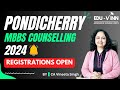 🚀Pondicherry NEET Counseling । 🔥Registration Open 2024। MBBS Admission👈