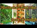 Vertical Garden Ideas || Inspirasi Vertikal Garden (Bercocok Tanam di Lahan Sempit Perkotaan)