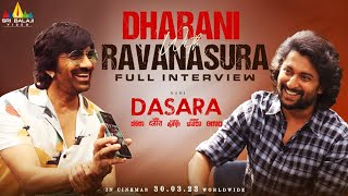 Ravi Teja & Nani Full Interview | Dasara Movie Promotions | Dharani with Ravanasura @SriBalajiMovies
