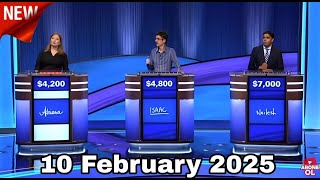 JEOPARDY! 02-10-2025 FULL Episode 720HD || Jeopardy! Feb 10, 2025 Full Episode 720HD