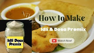 घंटे का काम होगा मिनट में यह रेसिपी बैचलर्स के लिए वरदान है। Dosa and Idli Premix recipe in Hindi