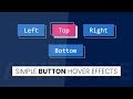 Simple Button Hover Effects | Html CSS