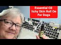 Essential Oil Itchy Skin Roll-On for dogs. #simplyearth