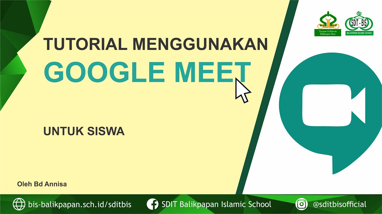 TUTORIAL MENGGUNAKAN GOOGLE MEET (UNTUK SISWA) - YouTube