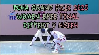 [GOLD] Nelli DIFFERT 🇪🇪 v Kaylin HSIEH Sin Yan 🇭🇰 | Doha Epee Grand Prix 2025 | Women Epee