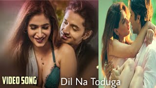 Dil Na Todunga | Remo D'Souza | Abhi Dutt | Sidharth G | Karishma S | New Romantic Song 2020 BaWaLi