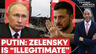 Putin Denies Direct Talks with Ukraine’s Zelensky, Calls Him “Illegitimate” |Firstpost America |N18G