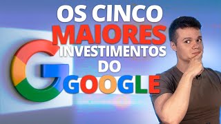 As 5 MAIORES aquisições do GOOGLE