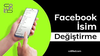 Facebook İsim Değiştirme 2024  - Facebook Ad Değiştirme Nasıl Yapılır?| Collified