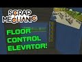 CHAIN ELEVATOR WITH 5 FLOOR SELECTION! (Scrap Mechanic #21)