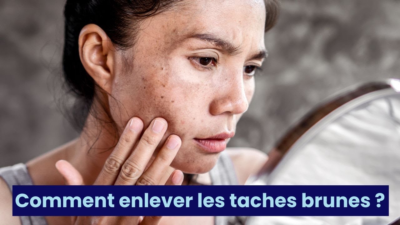 Comment Enlever Les Taches Brunes ? - YouTube