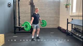 Low Hang Squat Snatch