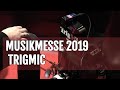 Musikmesse 2019: TrigMic