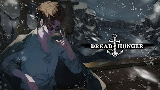 【Dread Hunger】金曜日祝日なのさっき知りました【11/3】【ドレッドハンガー/ドレハン/航海人狼】#沈没船いがとにっく