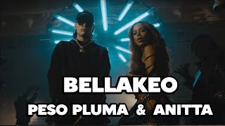 Peso Pluma, Anitta - BELLAKEO (Reggaeton 2024)