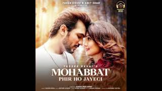New Hindi song 2021 | Mohabbat phir Ho Jayegi | yaserr desai ft Arjun Bijlani & Adaa khan